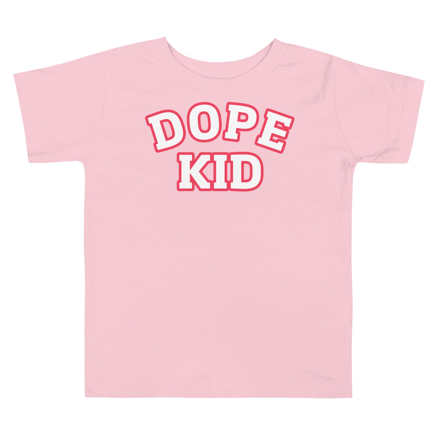 Dope Kid Toddler Short Sleeve T-Shirt