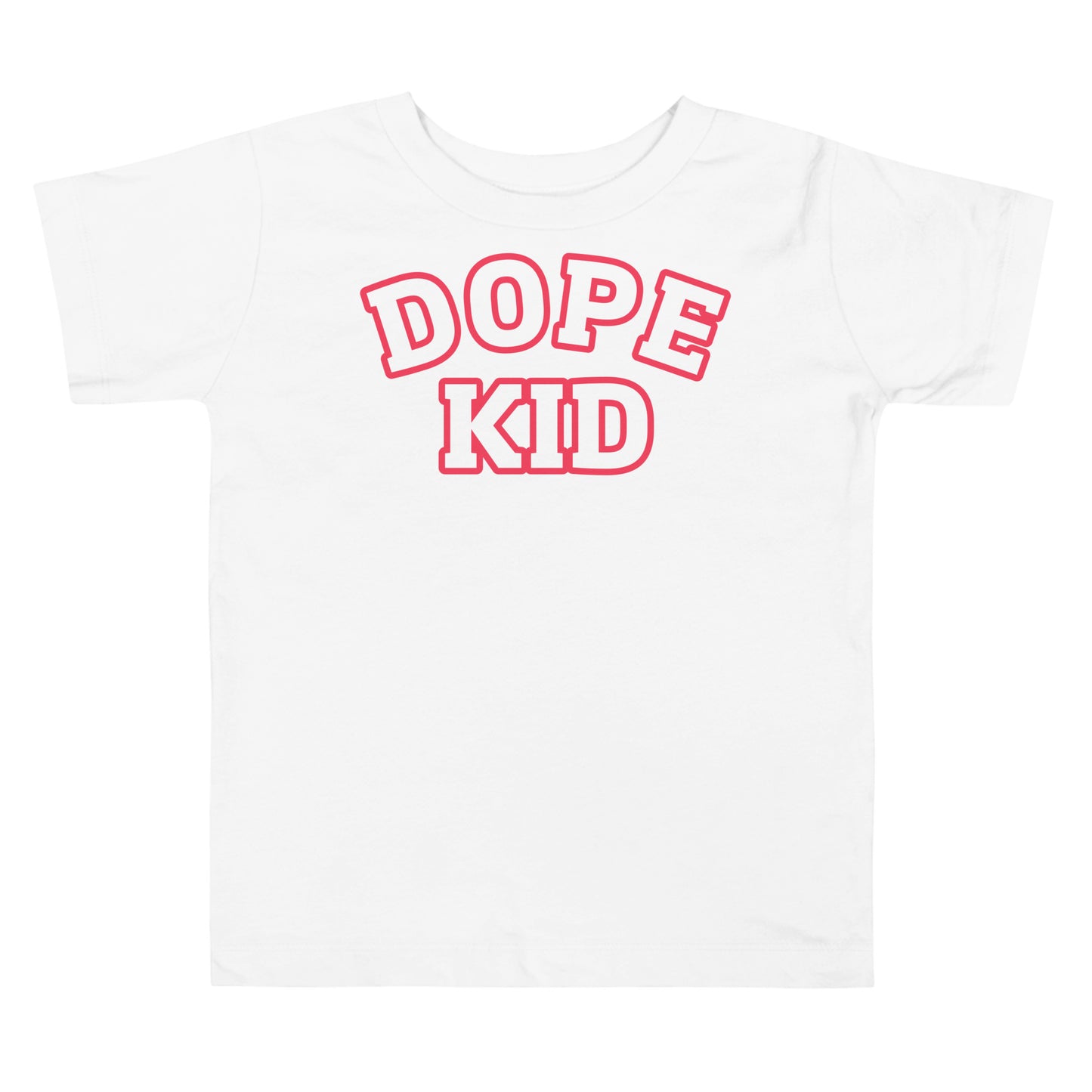 Dope Kid Toddler Short Sleeve T-Shirt