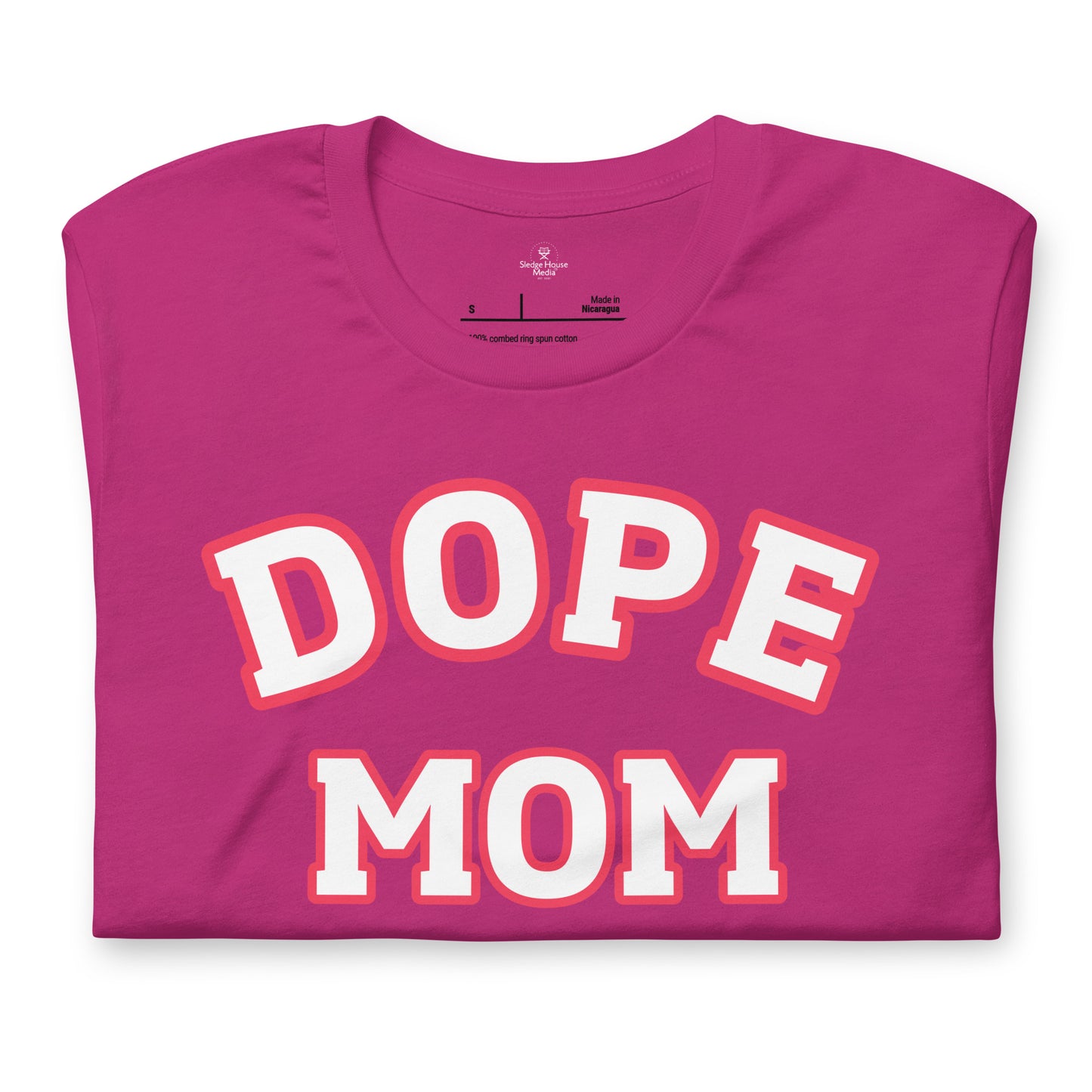 Dope Mom Short Sleeve T-Shirt