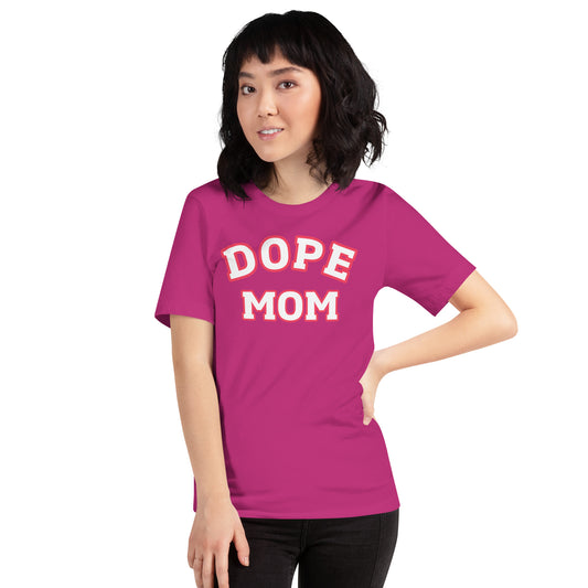 Dope Mom Short Sleeve T-Shirt