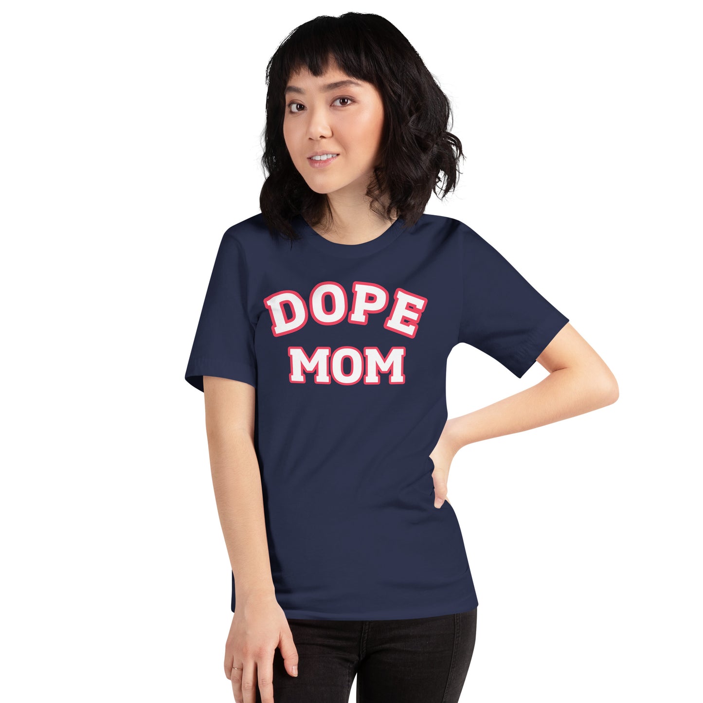 Dope Mom Short Sleeve T-Shirt