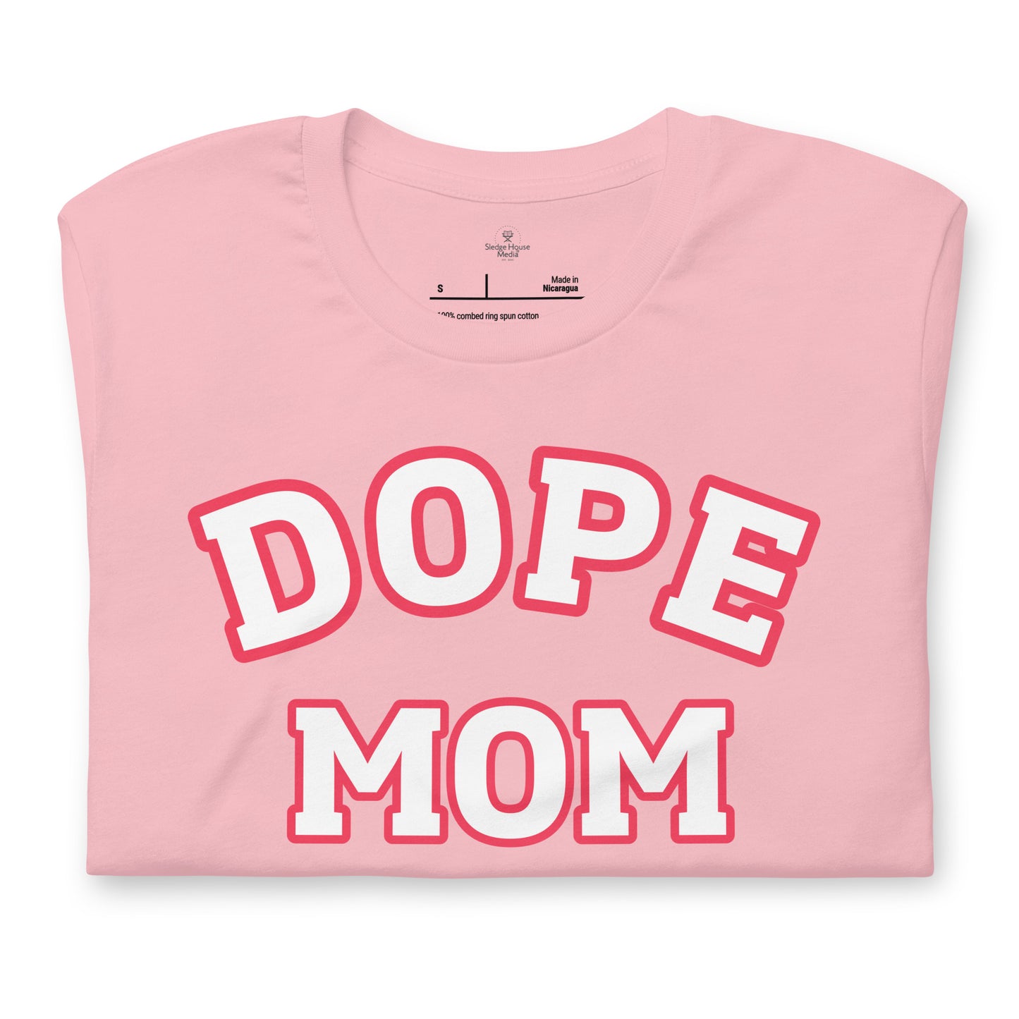 Dope Mom Short Sleeve T-Shirt